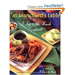 At Blanchard's Table: A Trip to the Beach Cookbook