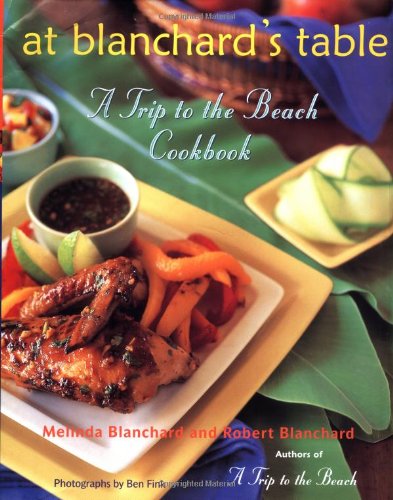 Picture of At Blanchard's Table: A Trip to the Beach Cookbook (Caribbean Cuisine)