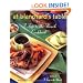 At Blanchard's Table: A Trip to the Beach Cookbook