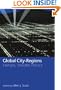 Global City-Regions: Trends, Theory, Policy