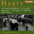 Harty: An Irish Symphony; A Comedy Overture