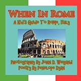 When In Rome, A Kid's Guide To Rome