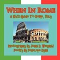 When In Rome, A Kid's Guide To Rome