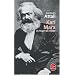 Karl Marx ou l'esprit du monde