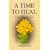 A Time to Heal: Teaching the Whole Body to Beat Incurable Cancer