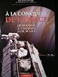 A la conqu�te de l'espace : De Spoutnik � l'homme sur Mars