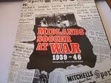 Midlands soccer at war