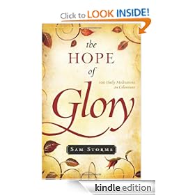 The Hope Of Glory: 100 Daily Meditations on Colossians