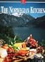 The Norwegian Kitchen: Recipes and Copy Provided by the Association of Norwegian Chefs