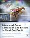 Apple Pro Training Series: Advanced Color Correction and Effects in Final Cut Pro 5 (Apple Pro Training)