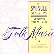 Around the World. A Folk Song Collection