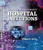 Bennett and Brachman's Hospital Infections (Hospital Infections (Bennett/Brachman))