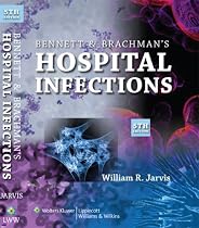 Bennett and Brachman's Hospital Infections