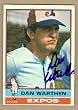 Dan Warthen autographed Baseball Card (Montreal Expos) 1976 Topps #374