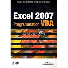 Excel 2007 : Programmation VBA - Guide de formation avec cas pratiques
