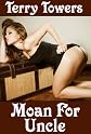 Moan For Uncle