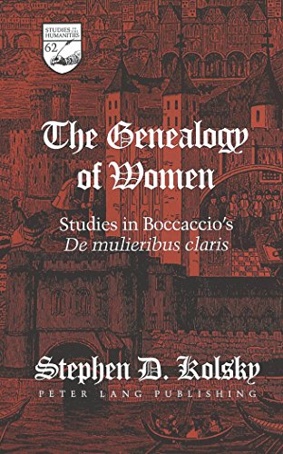 The Genealogy of Women: Studies in Boccaccio's De mulieribus claris (Studies in the Humanities)