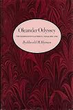 Oleander Odyssey: The Kempners of Galveston, Texas, 1854-1980s (Kenneth E. Montague Series in Oil and Business History)