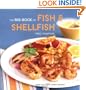 The Big Book of Fish & Shellfish: More Than 250 Terrific Recipes (Big Book (Chronicle Books))