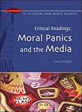 Review Open University Press  / Critical Readings: Moral Panics and the Media (Issues in Cultural and Media Studies)
