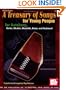 Mel Bay's A Treasury of Songs for Young People: For Autoharp, Guitar, Ukulele, Mandolin, Banjo, and Keyboard