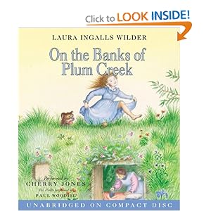 On the Banks of Plum Creek CD (Little House the Laura Years) [Audiobook, Unabridged] [Audio CD]