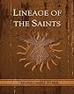 Lineage of the saints