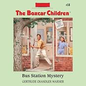 Bus Station Mystery: The Boxcar Children Mysteries, Book 18 | [Gertrude Chandler Warner]