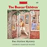 Bus Station Mystery: The Boxcar Children Mysteries, Book 18
