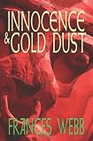 Innocence and Gold Dust