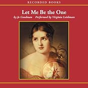 Let Me Be the One | [Jo Goodman]
