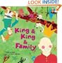 King and King and Family