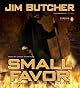 Small Favor