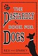 The Dastardly Book for Dogs