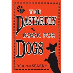The Dastardly Book for Dogs