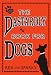 The Dastardly Book for Dogs