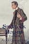 Sherlock Holmes, Volume 3: The Hound of the Baskervilles, The Valley of Fear, His Last Bow, and Other Stories