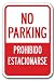 No Parking / Prohibido Estacionarse Sign 12 x 18 Heavy Gauge Aluminum Signs