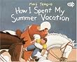How I Spent My Summer Vacation (Dragonfly Books)
