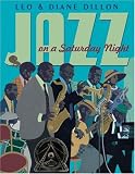 Jazz On A Saturday Night (Coretta Scott King Honor Book)