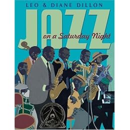 Jazz On A Saturday Night (Coretta Scott King Honor Book)