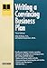 Writing a Convincing Business Plan (Barron's Writing a Convincing Business Plan)