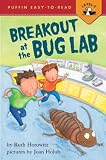 Breakout at the Bug Lab (Puffin Easy-To-Read - Level 2 (Paperback)) [ BREAKOUT AT THE BUG LAB (PUFFIN EASY-TO-READ - LEVEL 2 (PAPERBACK)) BY Horowitz, Ruth ( Author ) Nov-11-2002