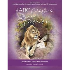 The ABC Field Guide to Faeries