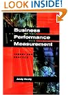 Business Performance Measurement: Theory and Practice