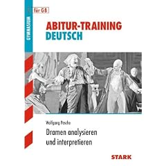 Abitur-Training Deutsch; Dramen analysieren und interpretieren f�r G8