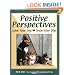 Positive Perspectives: Love Your Dog, Train Your Dog