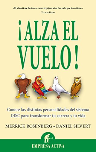 ¡Alza el vuelo! (Narrativa empresarial) (Spanish Edition)