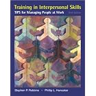Training in Interpersonal Skills (5th Edition) by Stephen P. Robbins and Phillip L. Hunsaker