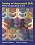 Training in Interpersonal Skills (5th Edition)